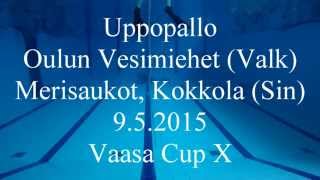 Uppopallo Oulun VesimiehetMerisaukot 952015 [upl. by Juna720]