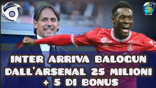 Calciomercato colpo di scena Inter arriva Balogun DallArsenal 25 milioni più bonus [upl. by Betsey]