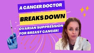 Ovarian Function Suppression for Breast Cancer Lupron or Zoladex Monthly or Every 3 Months [upl. by Dorey457]