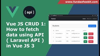 Vue JS CRUD  How to fetch data using API in vue js 3  Fetching Data from Laravel API in Vue 3 [upl. by Nosnarb]