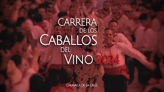 Carrera de los caballos del Vino 2024 [upl. by Ahcsas463]