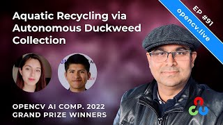 Aquatic Recycling via Autonomous Duckweed Collection  OpenCV Weekly Episode 91 [upl. by Valina]