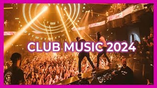 CLUB MUSIC MIX 2024 🔥  The best remixes of popular songs [upl. by Andrade]