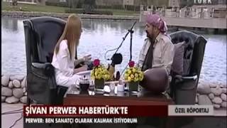 Şivan Perwer  Habertürk Televizyonuyla Röportaj [upl. by Lamson]