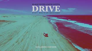 Black Coffee amp David Guetta  Drive feat Delilah Montagu Solardo Remix Ultra Music [upl. by Ynnad794]