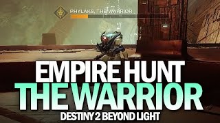 Empire Hunt The Warrior Full Completion Gameplay Destiny 2 Beyond Light [upl. by Bertha]