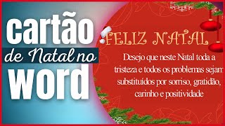 Como Fazer Um Cartão de Natal no Word [upl. by Anavi]