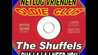 The Shuffels  Sha la la i need you [upl. by Adim]