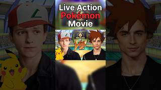 My Live Action Pokémon Movie And Casting pokemon [upl. by Tahp]