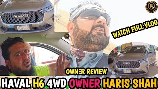 HAVAL H6 4WD 2024 FULL AUTOMATIC OWNER REVIEW I FUNNY STYLE I OWNER SYED HARIS SHAH [upl. by Katti]