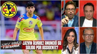 BOMBA Kevin Álvarez da señales de su posible salida del América ¿a Europa  Jorge Ramos y Su Banda [upl. by Enneira618]