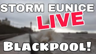 Storm Eunice LIVE Blackpool [upl. by Halsey]