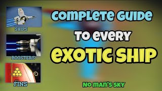 Complete guide to every exotic ship in No mans sky [upl. by Kerril515]