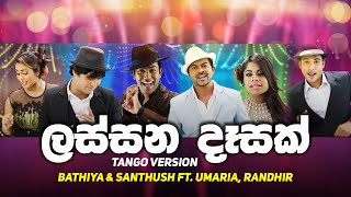 Lassana Desak Tango Version  Bathiya amp Santhush ft Umaria Randhir Pravegaya Movie OST [upl. by Osbourn]