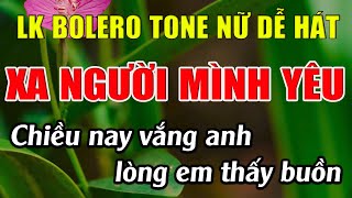 Liên Khúc Karaoke Tone Nữ Dễ Hát Karaoke Xa Người Mình Yêu Karaoke Lâm Nhạc Sống  Beat Mới [upl. by Yecad]