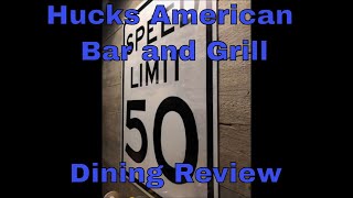 Hucks American Bar and Grill Dining Review [upl. by Loux]