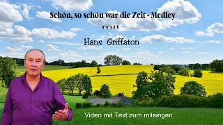 Schön so schön war die Zeit  Hans Griffaton [upl. by Selyn]