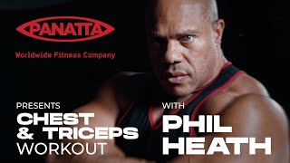 PHIL HEATH 7X MR OLYMPIA  CHEST amp TRICEPS WORKOUT WITH PANATTA [upl. by Miriam]