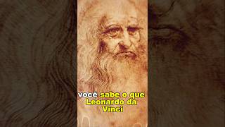 O que Leonardo da Vinci disse Sobre a existência de Deus fe salvacao shorts fy jesus [upl. by Dolli]