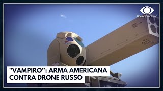 quotVampiroquot arma americana contra drone russo  Jornal da Band [upl. by Goddart728]