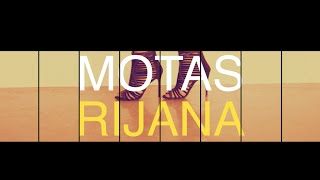 RIJANA  MOTAS OFFICIAL VIDEO 2016 4K [upl. by Enelhtac]