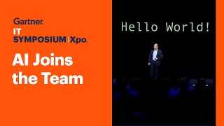 AI Joins the Team “Hello World” l Gartner IT SymposiumXpo [upl. by Elsbeth]