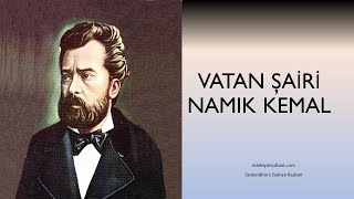 VATAN ŞAİRİ NAMIK KEMAL [upl. by Litta]