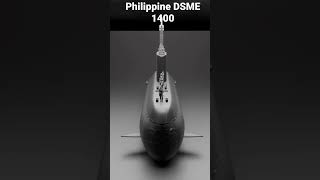 Philippine DSME 1400 Submarine [upl. by Weihs812]