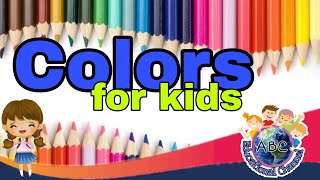 Colors for KidsVocabulary for Kids Educational Channel [upl. by Yecad875]