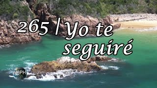 HA62  Himno 265  Yo te seguiré [upl. by Idnal115]