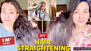 PERMANENT HAIR STRAIGHTENING AT HOME USING ONLY NATURAL INGREDIENTS  घर पर बालो को Straight करें 💕 [upl. by Merrie]