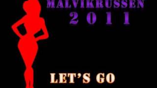 Malvikrussen 2011 LETS GO prod T2U BEATZ [upl. by Tager]