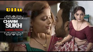 Sneha Paul  Chawl House  Charmsukh  Official Video  Ullu Orignal [upl. by Reace]