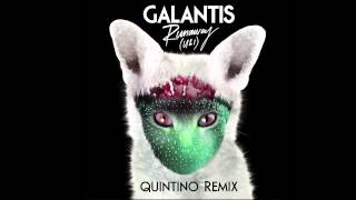 Galantis  Runaway U amp I Quintino Remix [upl. by Tory]