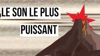 QUEL EST LE SON LE PLUS PUISSANT AU MONDE [upl. by Orodisi]