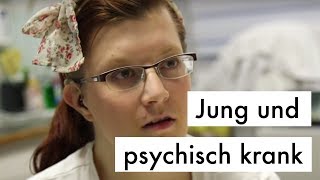 Jung und psychisch krank Doku Was ist los mit dir Deutschland [upl. by Ymarej]