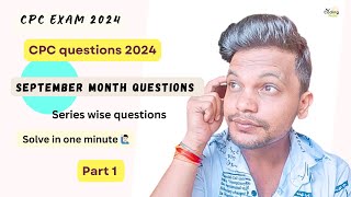 CPC exam 2024 ll September month questions ll Part 1 cpc cpcexam aapc medicalcoding cpt icd [upl. by Lukasz]