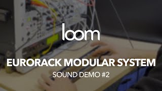 Loom Eurorack modular system 22 [upl. by Winikka]