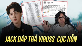 BỊ VIRUSS TỐ “TRỘM” NHẠC KHÔNG XIN JACK NÓI HỖN ĐỪNG CÓ LÁO VỚI ANH MẤY ĐỒNG TIỀN LẺ MÀ CŨNG THAM [upl. by Sellig]