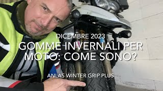 Pneumatici invernali per la moto come sono Provo le Anlas winter grip plus [upl. by Beverlie]