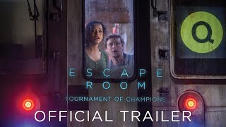 ESCAPE ROOM TOURNAMENT OF CHAMPIONS  Official Trailer HD [upl. by Ahseyd526]