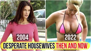 Desperate Housewives Cast Then and Now 2022 How They Look in 2022 [upl. by Verras]