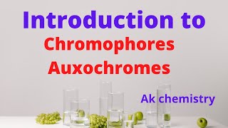 Lecture 05  Introduction to Chromophores and Auxochromes [upl. by Ebenezer]