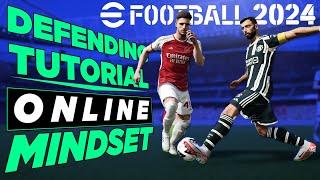 eFootball 2024  Defensive Mindset  Defending Tutorial  Winning the psychological battle Online [upl. by Anatole]