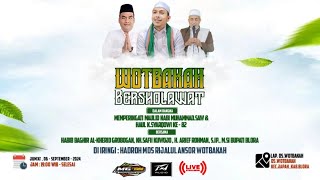 📡WOTBAKAH Bersholawat  MAULID NABI MUHAMMAD SAW amp HAUL KSYARQOWI KE82  Habib Bagir 6 Sep 2024 [upl. by Longfellow]