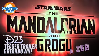 570  The Mandalorian and Grogu and Zeb D23 Teaser Trailer Breakdown [upl. by Calvinna]