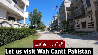 Visit to Wah Cantt  Wah Cantt City  Wah Cantt [upl. by Mayes641]