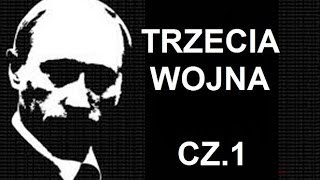 TRZECIA WOJNA CZ1 [upl. by Hijoung]