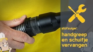 Handgreep en schuifje van uw stofzuiger vervangen  Snelreparatie [upl. by Janetta754]