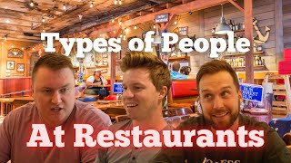 Types of People at Restaurants [upl. by Enasus]